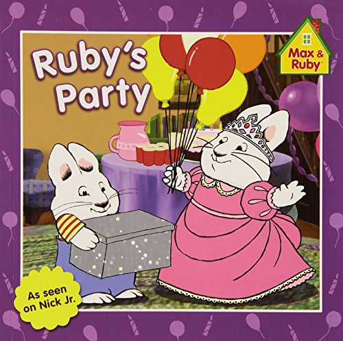 Imagen de archivo de Rubys Party Max and Ruby a la venta por SecondSale