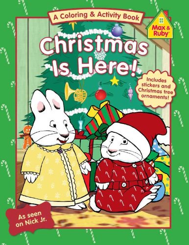 Christmas Is Here! (Max and Ruby) (9780448457024) by Grosset & Dunlap