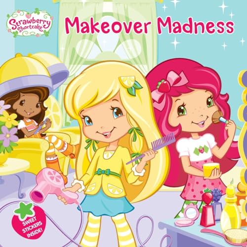 Beispielbild fr Makeover Madness (Strawberry Shortcake) zum Verkauf von Wonder Book