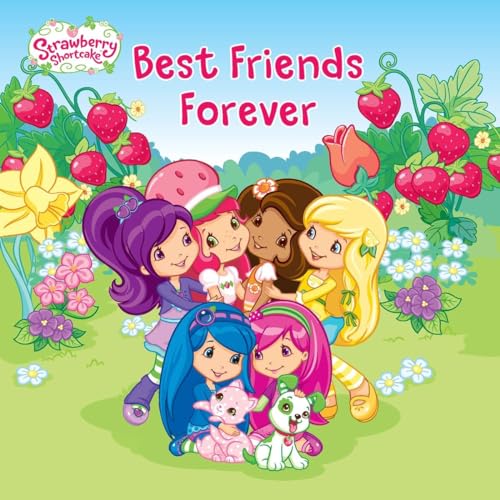 9780448457215: Best Friends Forever (Strawberry Shortcake)