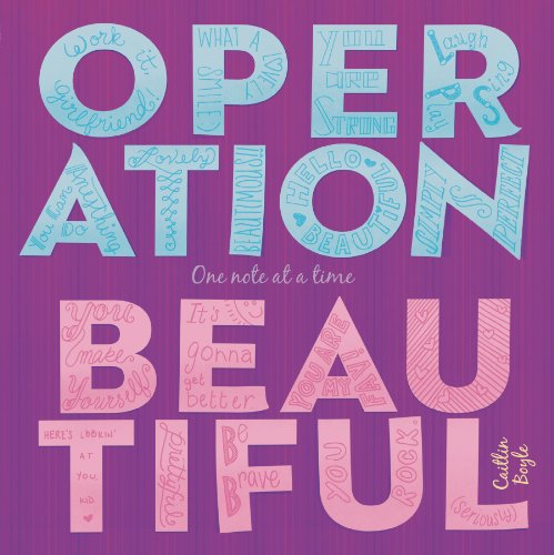 Stock image for Operation Beautiful: One Note at a Time for sale by SecondSale