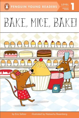 Beispielbild fr Bake, Mice, Bake! (Penguin Young Readers, Level 1) zum Verkauf von SecondSale