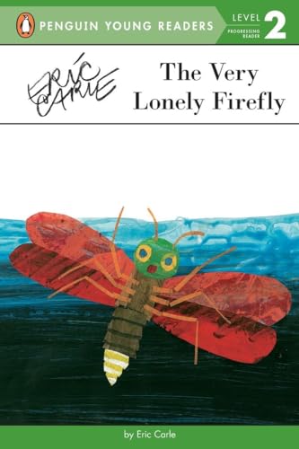 Stock image for The Very Lonely Firefly (Penguin Young Readers, Level 2) for sale by Jenson Books Inc