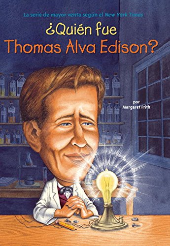 Stock image for �Qui�n fue Thomas Alva Edison? (Who Was?) (Spanish Edition)