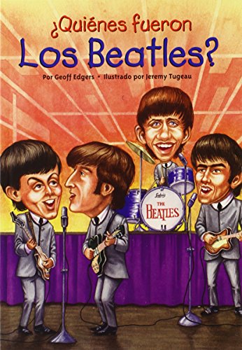 Beispielbild fr Quienes fueron los Beatles? / Who Were the Beatles? (Quien Fue.? / Who Was.?) zum Verkauf von WorldofBooks