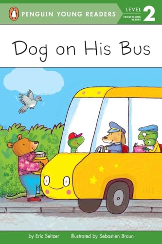 Beispielbild fr Dog on His Bus (Penguin Young Readers, Level 2) zum Verkauf von SecondSale