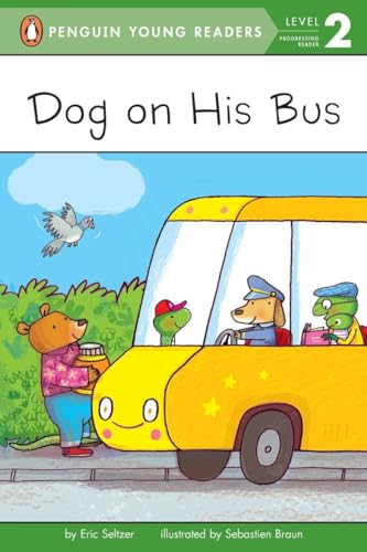 Imagen de archivo de Dog on His Bus (Penguin Young Readers, Level 2) a la venta por Gulf Coast Books