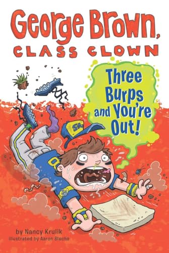 Stock image for Three Burps and You're Out #10 (George Brown, Class Clown) for sale by Half Price Books Inc.