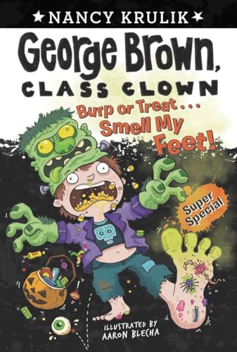 Stock image for Burp or Treat . . . Smell My Feet! Super Special (George Brown, Class Clown) for sale by BooksRun