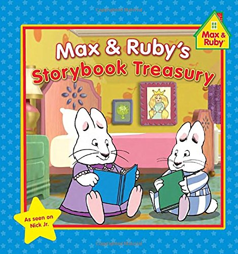 Beispielbild fr Max & Ruby's Storybook Treasury (Max and Ruby) zum Verkauf von Ergodebooks