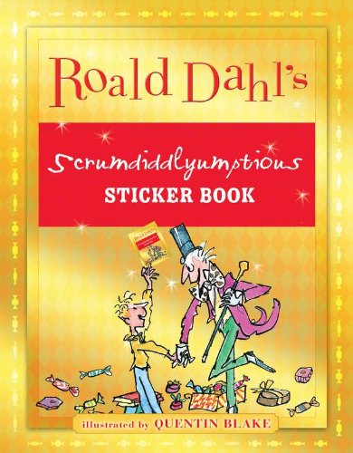 9780448461724: Roald Dahl's Scrumdiddlyumptious Sticker Book