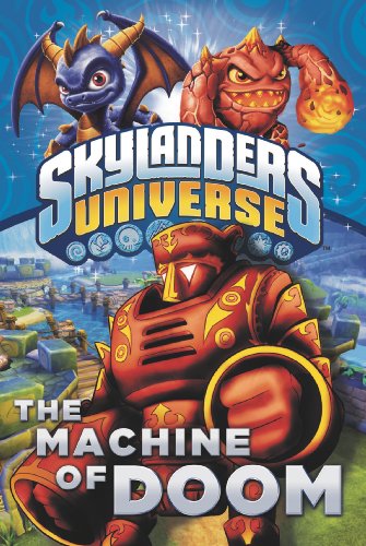 Stock image for The Machine of Doom (Skylanders Universe) for sale by SecondSale