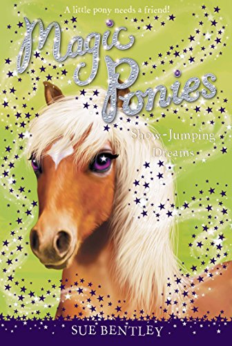 9780448462080: Show-Jumping Dreams: 04 (Magic Ponies, 4)
