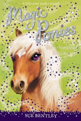 9780448462080: Show-Jumping Dreams #4 (Magic Ponies)