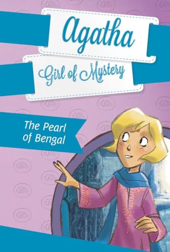 Beispielbild fr The Pearl of Bengal #2 (Agatha: Girl of Mystery) zum Verkauf von Gulf Coast Books