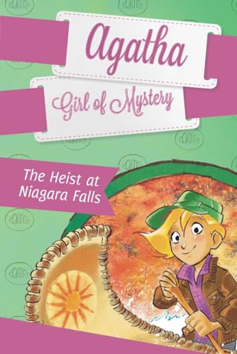 Stock image for The Heist at Niagara Falls #4 (Agatha: Girl of Mystery) for sale by SecondSale