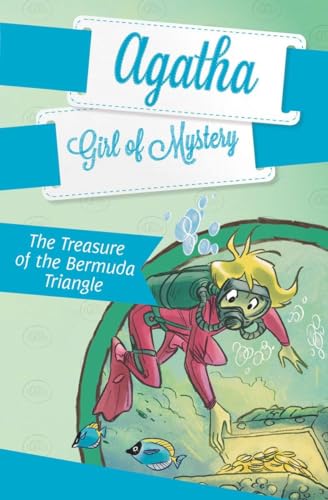 Stock image for The Treasure of the Bermuda Triangle #6 (Agatha: Girl of Mystery) for sale by Gulf Coast Books
