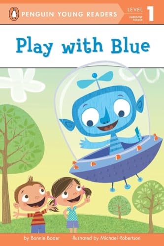 Imagen de archivo de Play with Blue (Penguin Young Readers, Level 1) a la venta por Your Online Bookstore