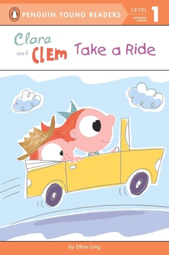 9780448462646: Clara and Clem Take a Ride (Penguin Young Readers, Level 1)