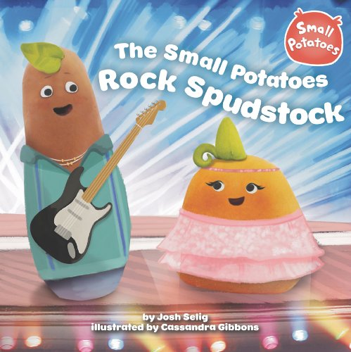 Beispielbild fr The Small Potatoes Rock Spudstock zum Verkauf von Better World Books