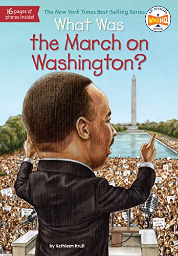 Imagen de archivo de What Was the March on Washington? a la venta por Gulf Coast Books