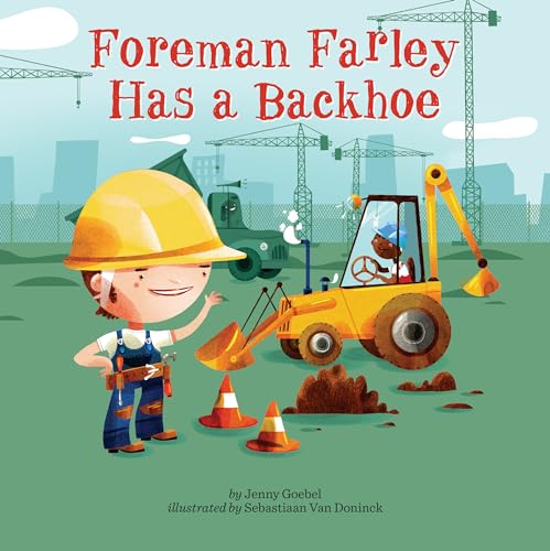 Imagen de archivo de Foreman Farley Has a Backhoe (Penguin Core Concepts) a la venta por Your Online Bookstore