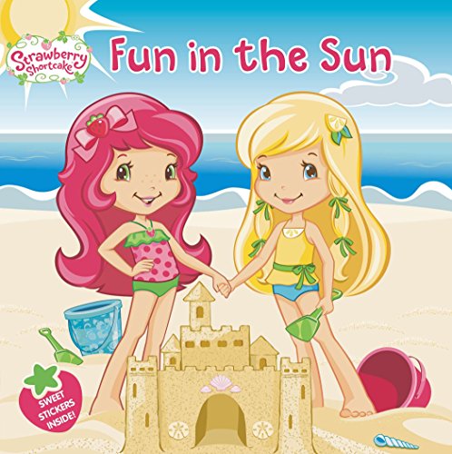 Beispielbild fr Fun in the Sun (Strawberry Shortcake) zum Verkauf von SecondSale