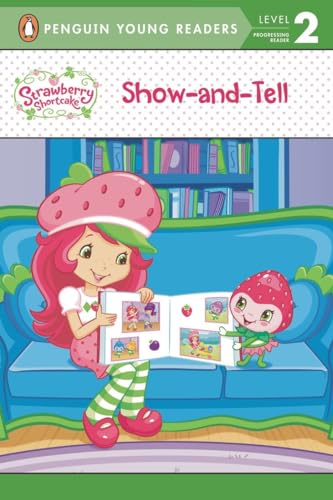 Beispielbild fr Show-and-Tell (Strawberry Shortcake) zum Verkauf von Gulf Coast Books