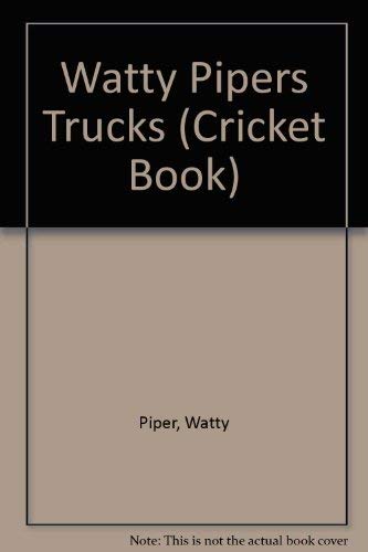 Imagen de archivo de Watty Piper's Trucks a la venta por Alf Books