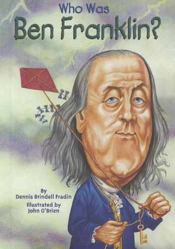 Beispielbild fr Who Was Ben Franklin? zum Verkauf von Better World Books