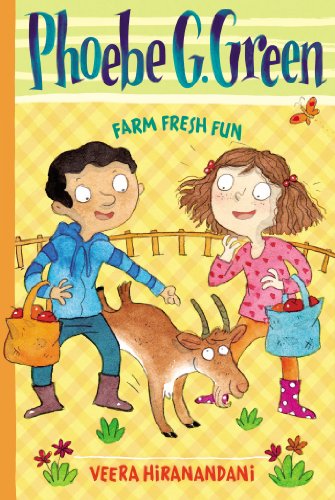 Stock image for Phoebe G. Green - Farm Fresh Fun for sale by Better World Books