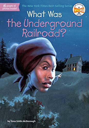 Imagen de archivo de What Was the Underground Railroad? a la venta por WorldofBooks