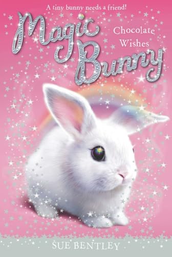 Stock image for Chocolate Wishes #1 (Magic Bunny) for sale by SecondSale