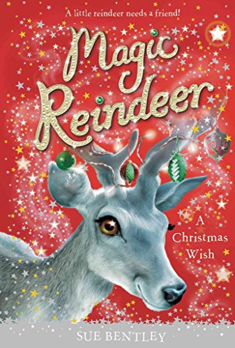 Imagen de archivo de Magic Reindeer: a Christmas Wish a la venta por Better World Books