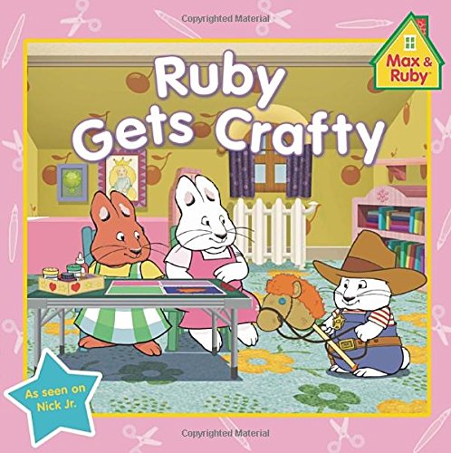 Stock image for Ruby Gets Crafty (Max and Ruby) for sale by Wonder Book