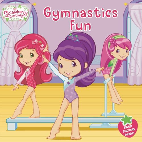 Beispielbild fr Gymnastics Fun (Strawberry Shortcake) zum Verkauf von Wonder Book