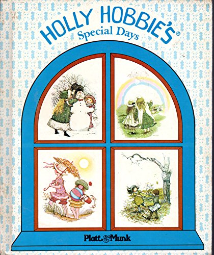 Stock image for HOLLY HOBBIE'S SPECIAL DAYS for sale by Virginia Martin, aka bookwitch