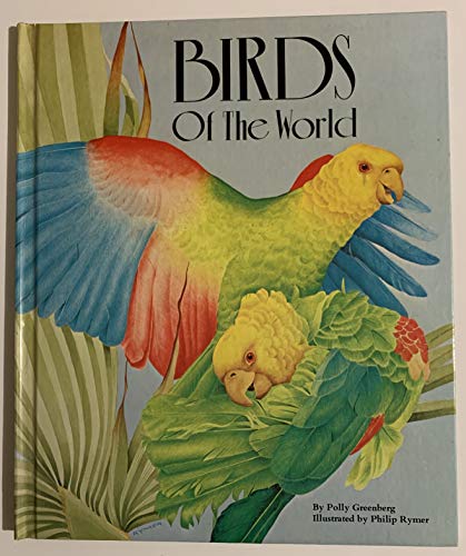 Stock image for Birds Of The World for sale by BookHolders