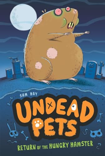 Stock image for Return of the Hungry Hamster #1 (Undead Pets) for sale by Your Online Bookstore