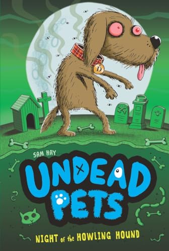 Stock image for Night of the Howling Hound #3 (Undead Pets) for sale by Jenson Books Inc