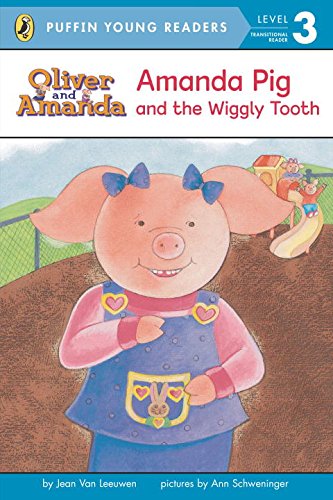 9780448478159: Amanda Pig and the Wiggly Tooth (Puffin Young Readers. L3) ( pig Amanda and loose teeth )(Chinese Edition)