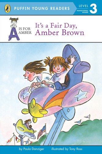 9780448478296: A is for Amber It's a Fair Day Amber Brown (Puffin Young Readers. Level 3, Transitional Reader)