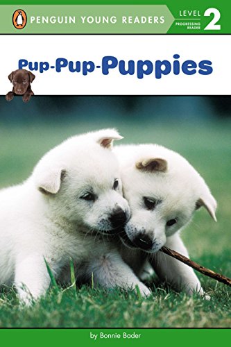 9780448479958: Pup-Pup-Puppies (Penguin Young Readers, Level 2)
