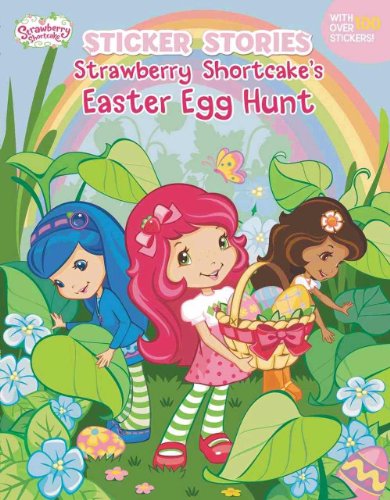 Immagine dell'editore per Strawberry Shortcake's Easter Egg Hunt venduto da ThriftBooks-Atlanta