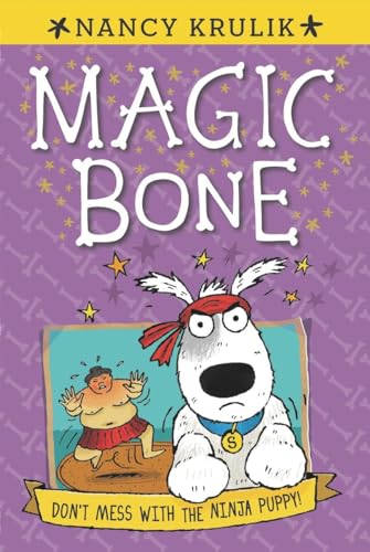 Stock image for Don't Mess with the Ninja Puppy! #6 (Magic Bone) for sale by Isle of Books