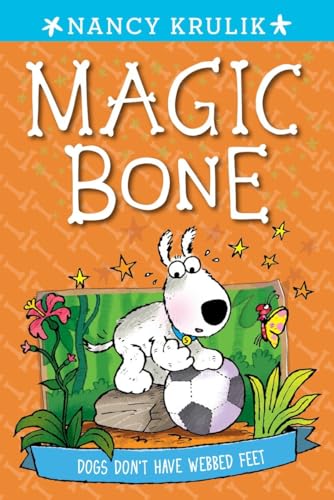 Stock image for Dogs Don't Have Webbed Feet #7 (Magic Bone) for sale by WorldofBooks