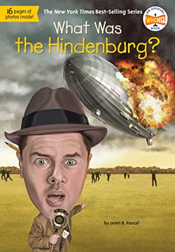 9780448481197: What Was the Hindenburg?