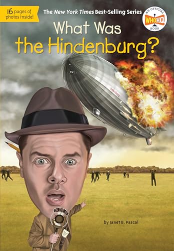 Stock image for What Was the Hindenburg? for sale by Better World Books: West