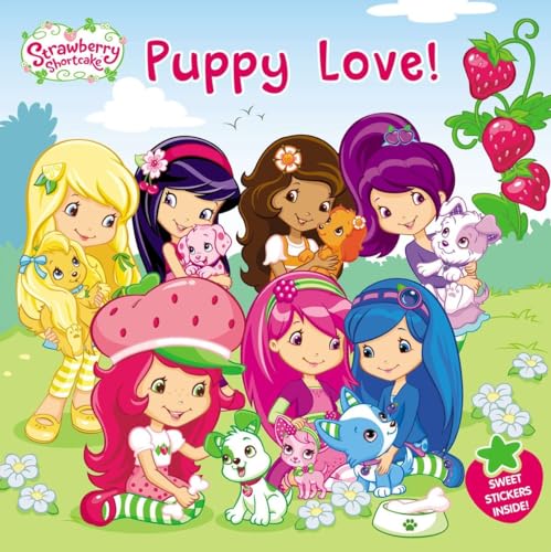 Stock image for Puppy Love! (Strawberry Shortcake) for sale by Gulf Coast Books
