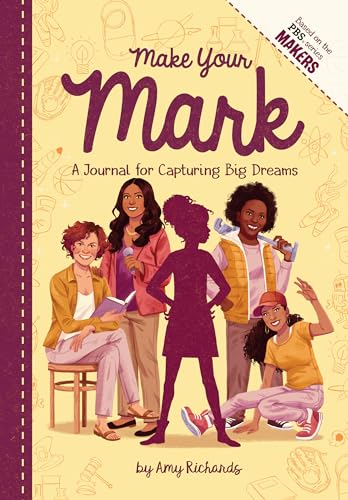 Beispielbild fr Make Your Mark: A Journal for Capturing Big Dreams (Makers) zum Verkauf von Wonder Book